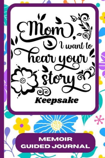 Mom, I Want To Hear Your Story Keepsake