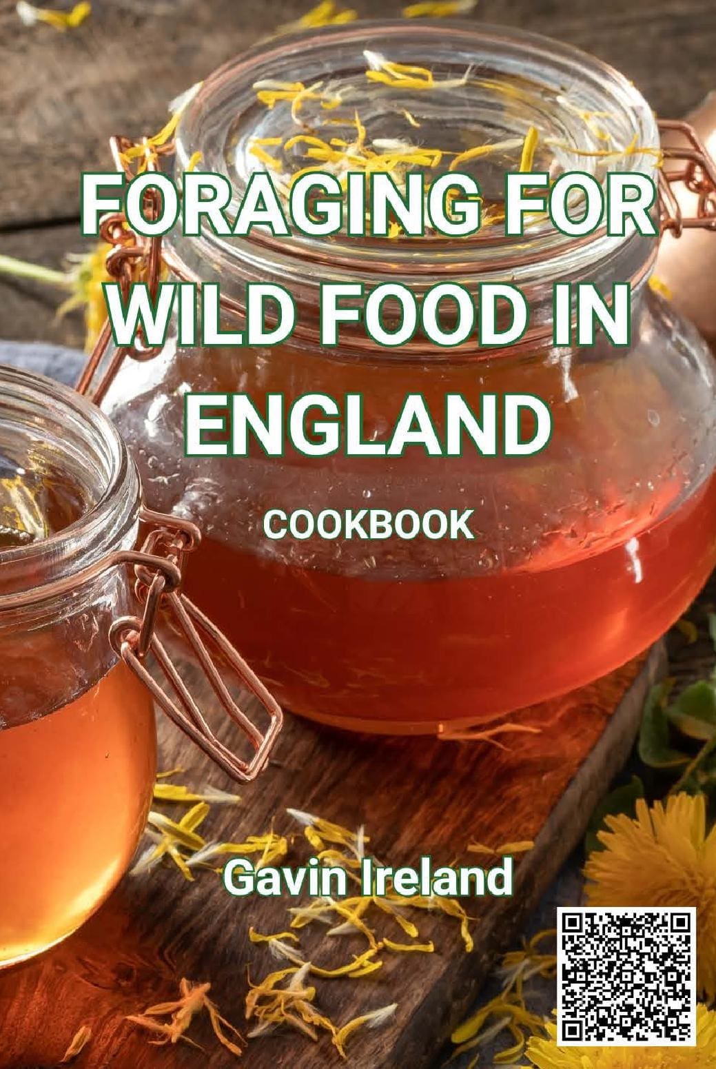 Foraging for Wild Food in England - Cookbook