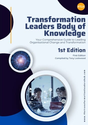 Transformation Leaders Body of Knowledge -1st Edition