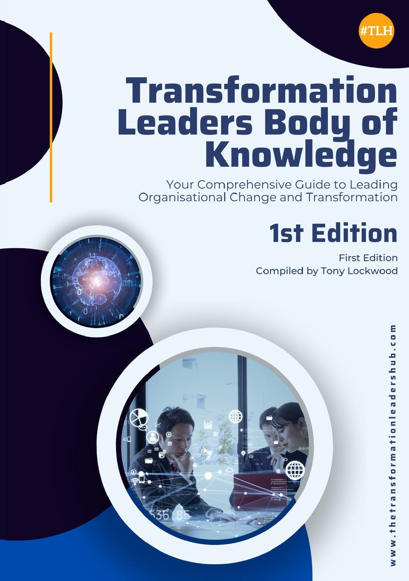 Transformation Leaders Body of Knowledge -1st Edition