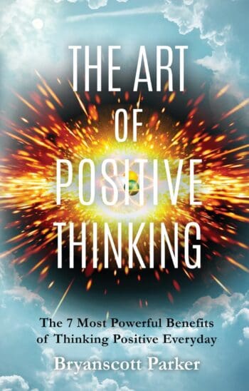 The Art of Positive Thinking