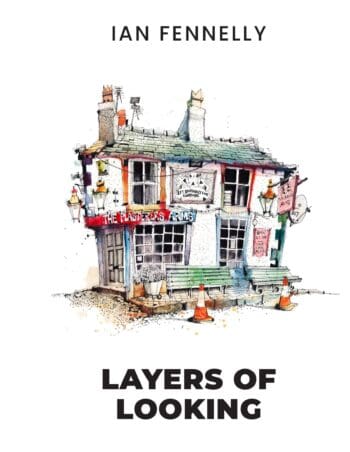 Layers of Looking by Ian Fennelly
