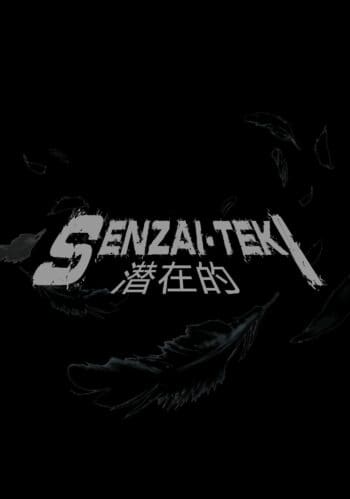 Senzai-Teki: Chapter 1 (What Hides in the Dark)