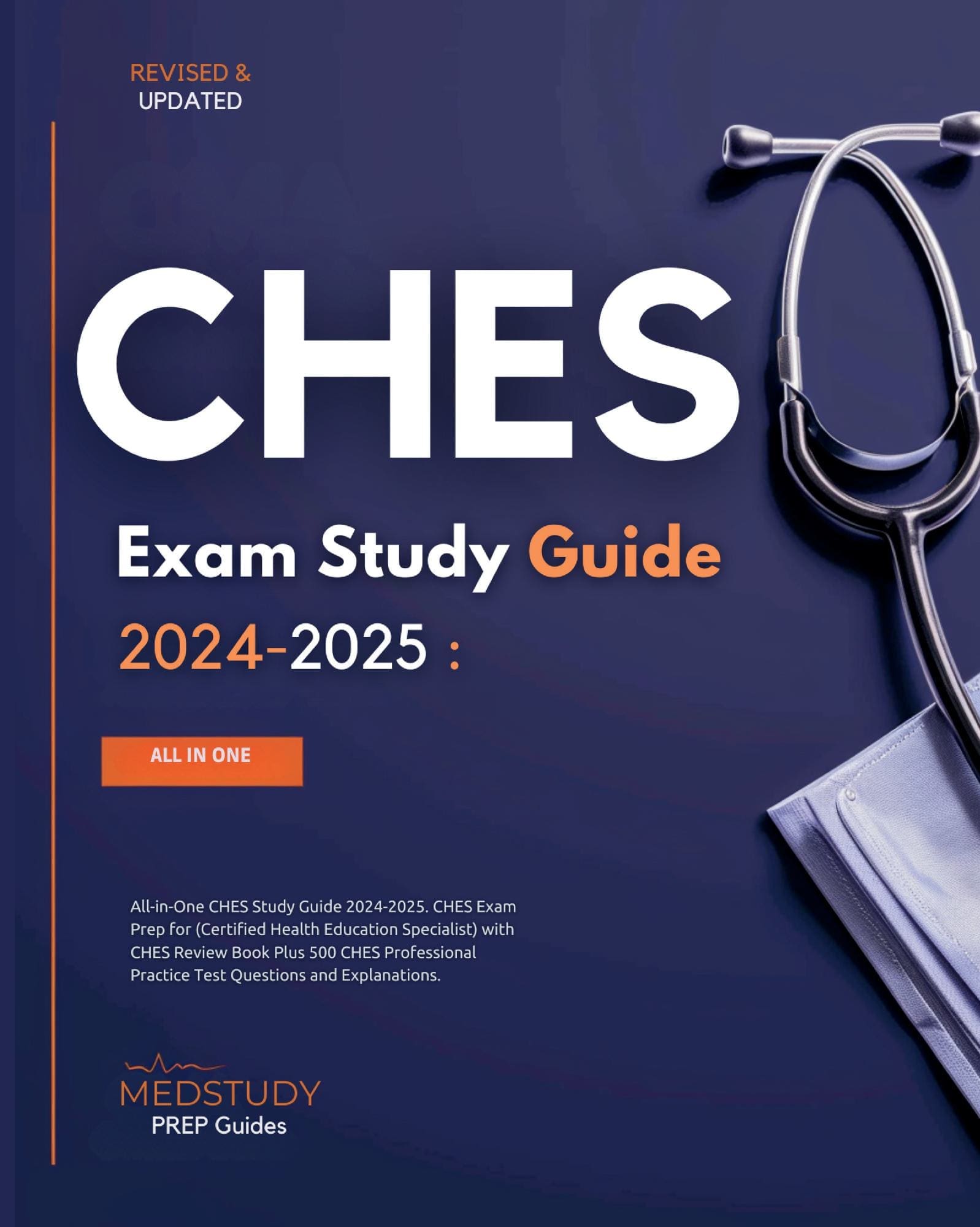 CHES Exam Study Guide 2024-2025 All in one CHES Exam Prep for the Certified Health Education Specialist With CHES Exam Review Book Plus 500 CHES Professional Practice Test Questions and Explanations