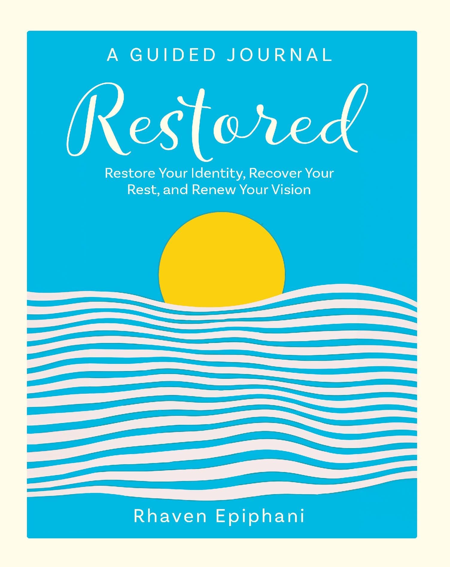 Restored, A Guided Journal