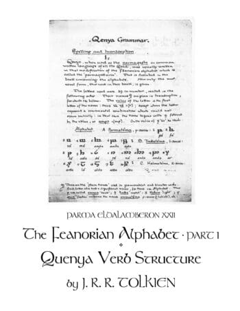 Parma Eldalamberon 22 : The Feanorian Alphabet, Part 1 & Quenya Verb Structure