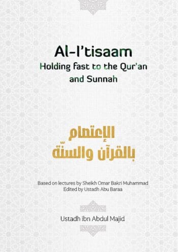 Al-I'tisaam: Holding Fast to the Rope of Allah