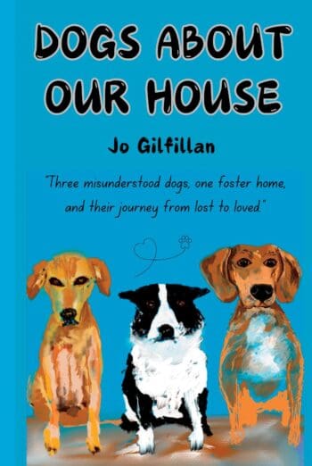 Dogs About Our House