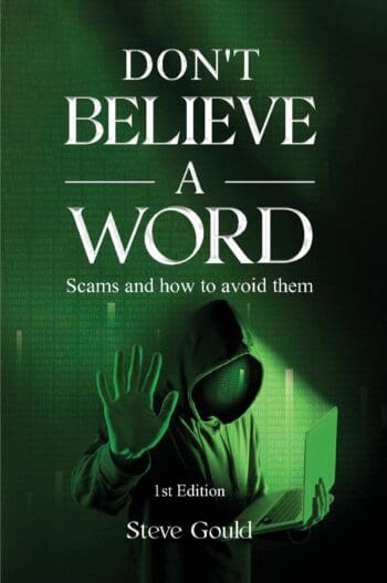 Don't Believe A Word - Scams And How To Avoid Them