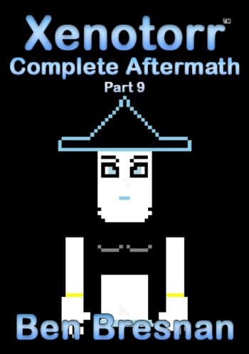 Xenotorr Complete Aftermath: Part 9