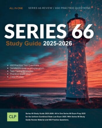 Series 66 Study Guide 2025-2026: All In One Series 66 Exam Prep 2025 for the Uniform Combined State Law Exam 2025. With Series 66 Study Guide Review Material and 650 Practice Questions.