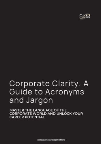 Corporate Clarity: A Guide to Acronyms & Jargon