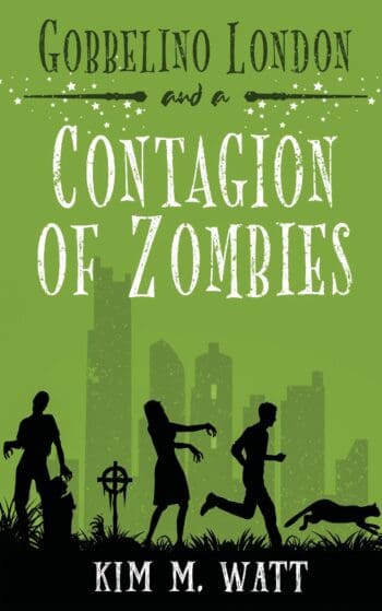Gobbelino London & a Contagion of Zombies (Gobbelino London, PI Book 2): Cats, snark, & some mild undeadness - a complete funny, cozy urban fantasy series