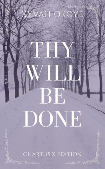 Thy Will Be Done