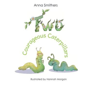 Two Courageous Caterpillars