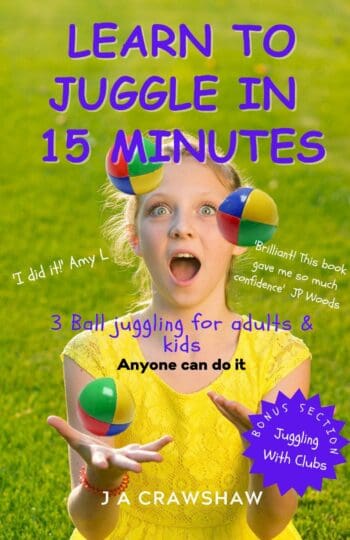 Learn To Juggle In 15 Minutes
