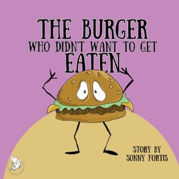 The Burger Who Didn't Want To Get Eaten