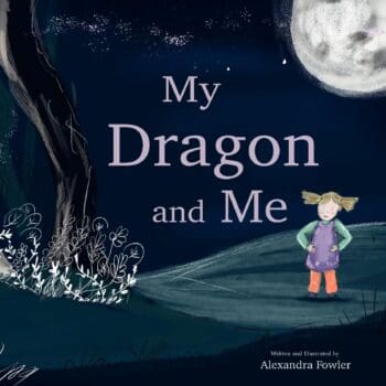 My Dragon and Me