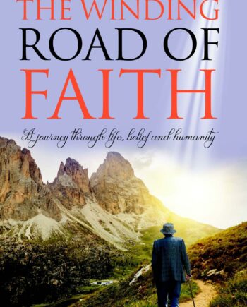 The Winding Road of Faith