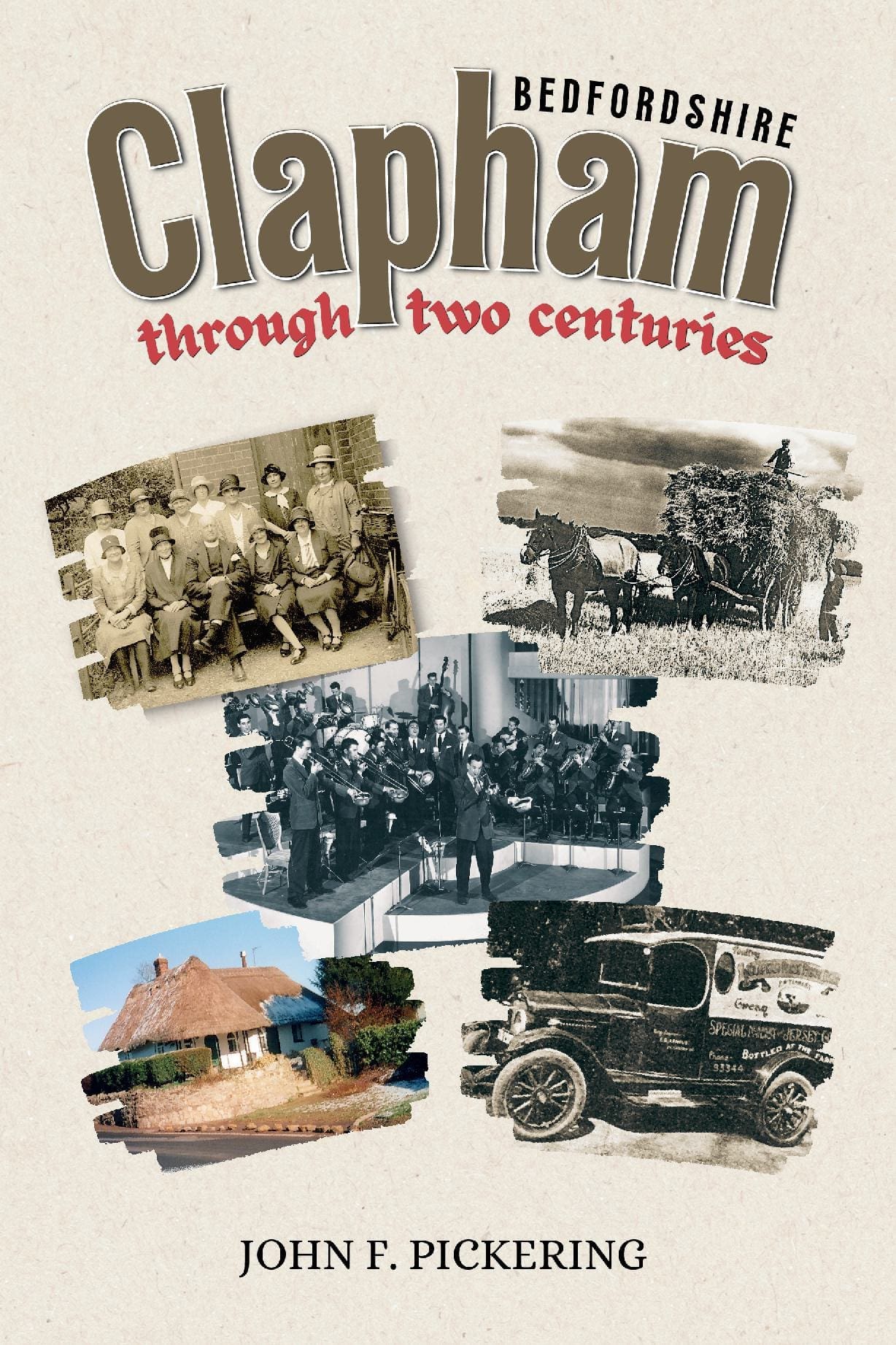 Clapham (Bedfordshire) Through Two Centuries