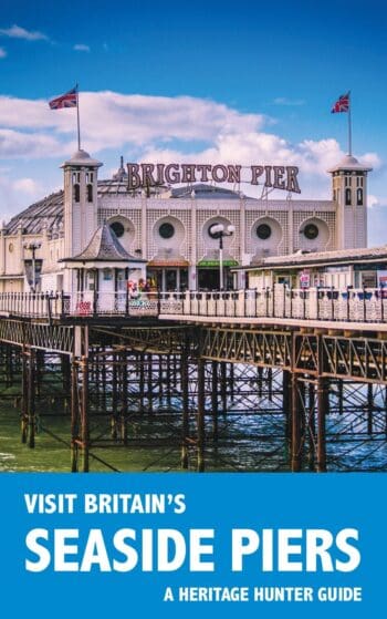 Visit Britain's Seaside Piers