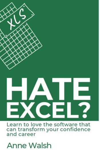Hate Excel? Learn to love the software that can transform your confidence and career