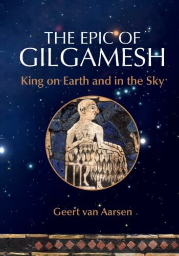 Gilgamesh, King on Earth and in the Sky