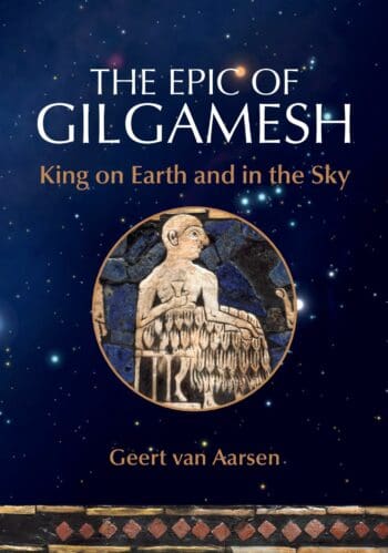 Gilgamesh, King on Earth and in the Sky