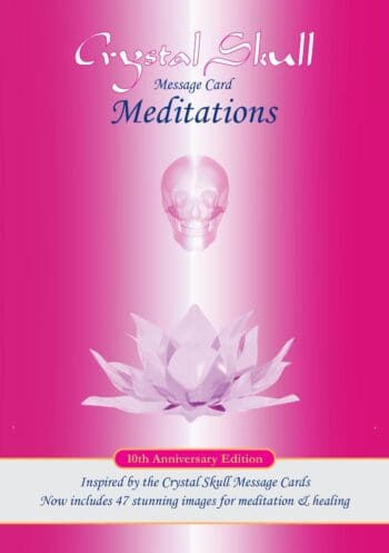 Crystal Skull Message Card Meditations – 10th Anniversary
