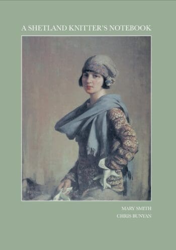 A Shetland Knitter's Notebook