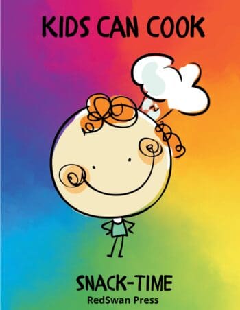 KIDS CAN COOK Snack-Time