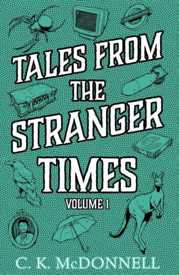 Tales from the Stranger Times (Paperback)
