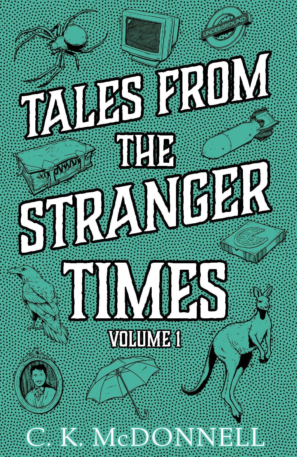 Tales from the Stranger Times (Paperback)