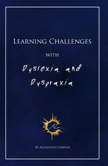 Learning Challenges With Dyslexia And Dyspraxia
