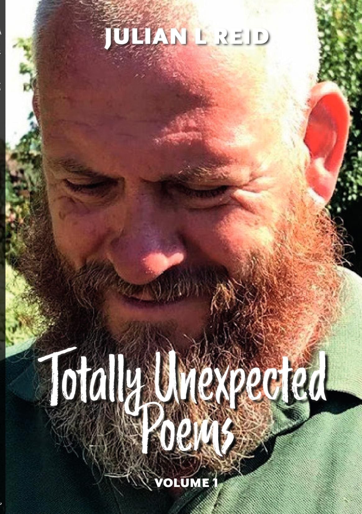 Totally Unexpected Poems - Volume 1