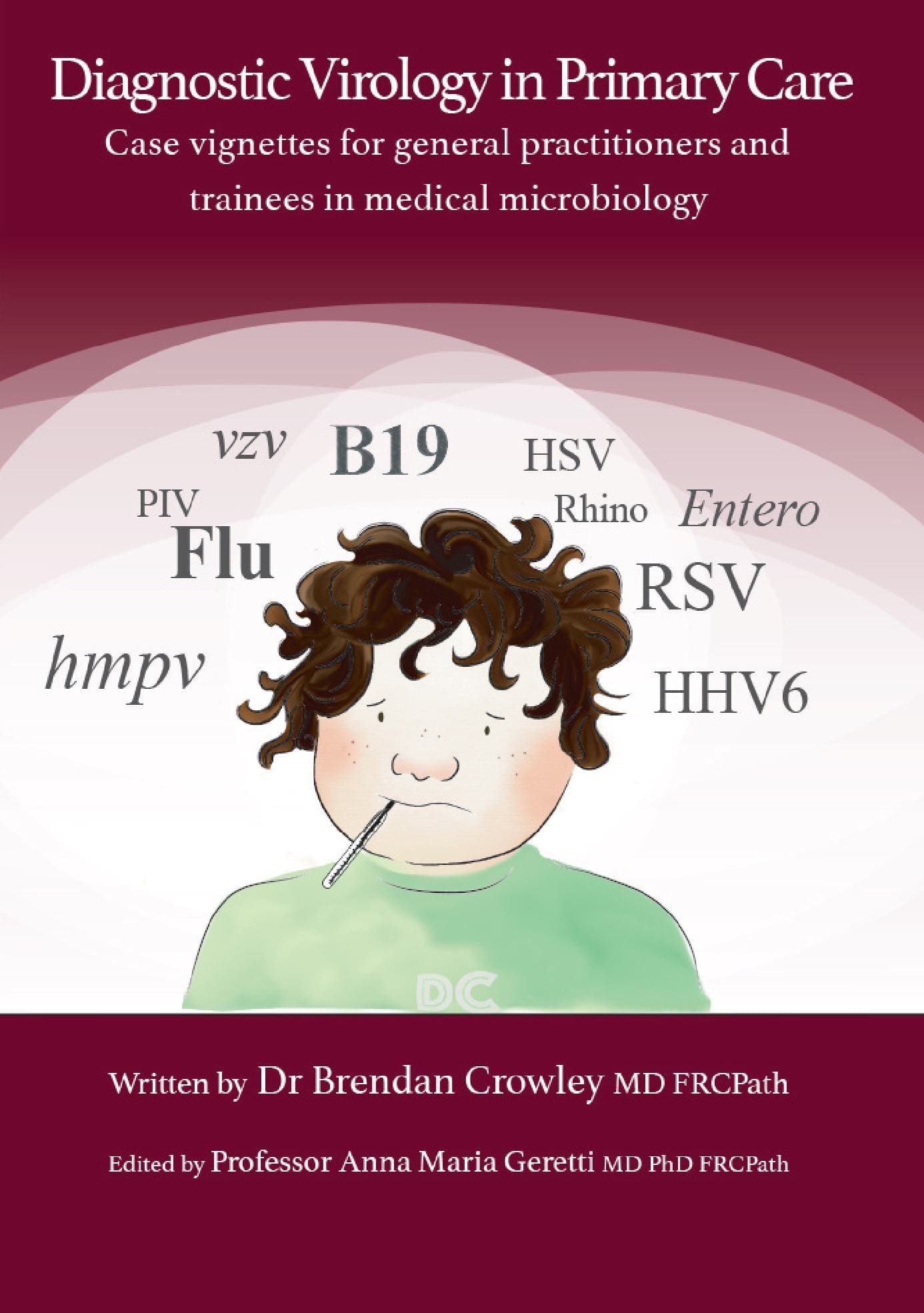 Diagnostic Virology in Primary Care