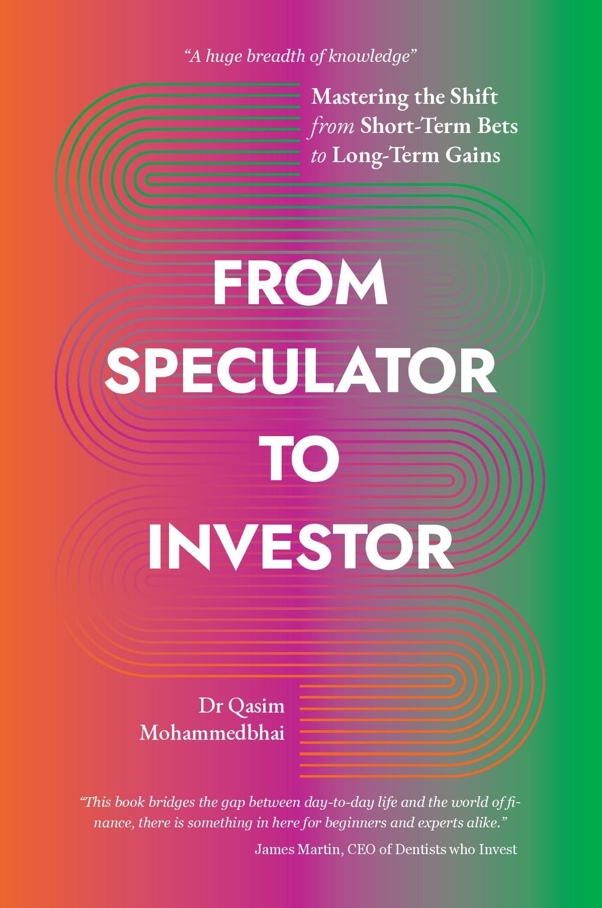 From Speculator to Investor