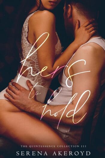 Hers To Hold