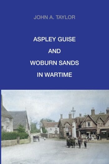 Aspley Guise and Woburn Sands in Wartime