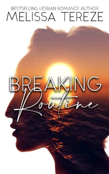 Breaking Routine