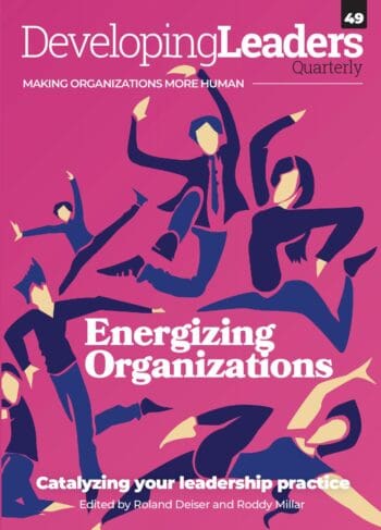 Organizing Energy - Developing Leaders Quarterly -issue 49