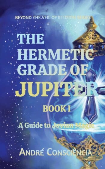 The Hermetic Grade of Jupiter