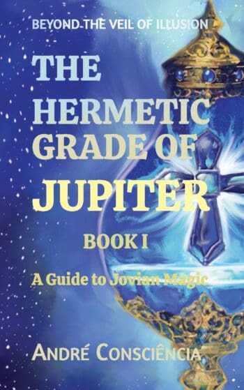 The Hermetic Grade of Jupiter