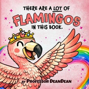 There Are a Lot of Flamingos in This Book
