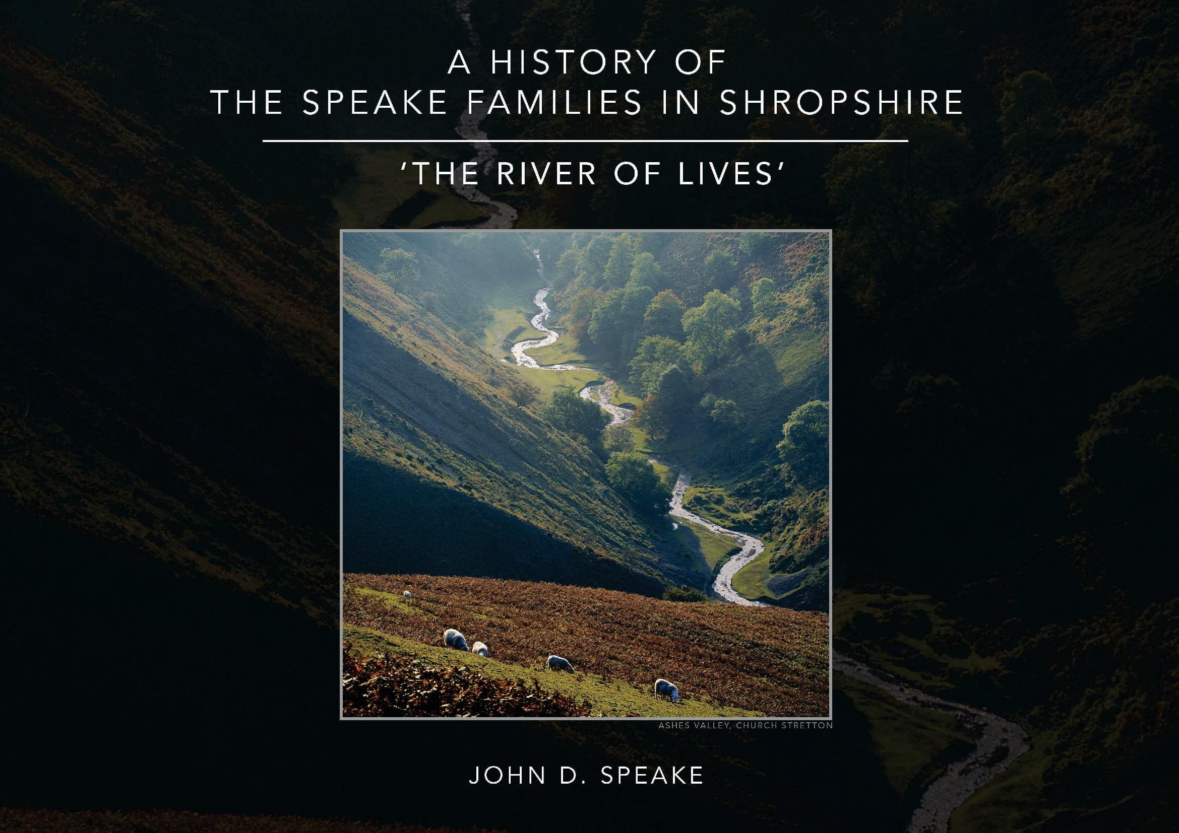 A History of the Speake Families in Shropshire