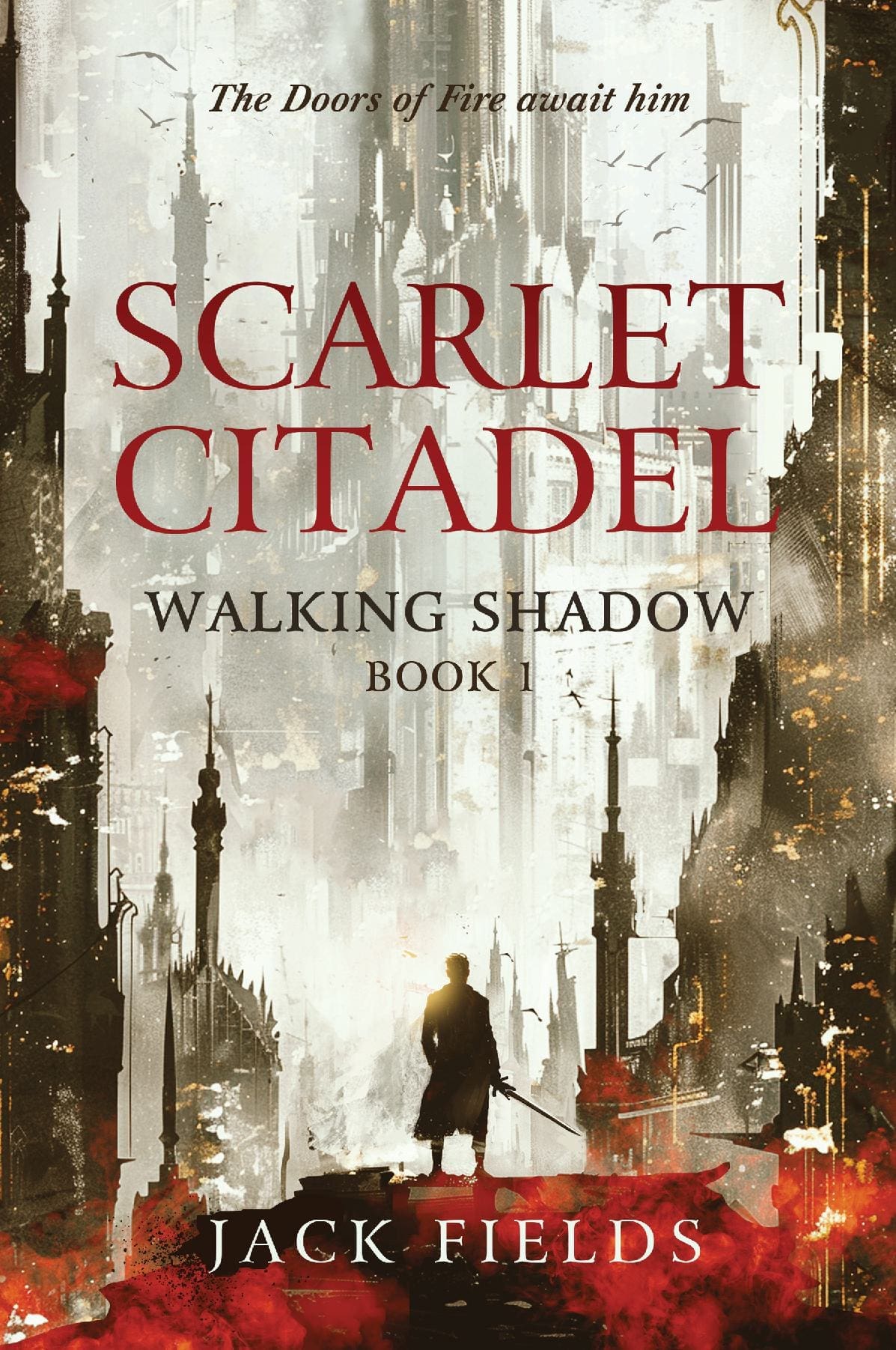 Scarlet Citadel : Walking Shadow book 1