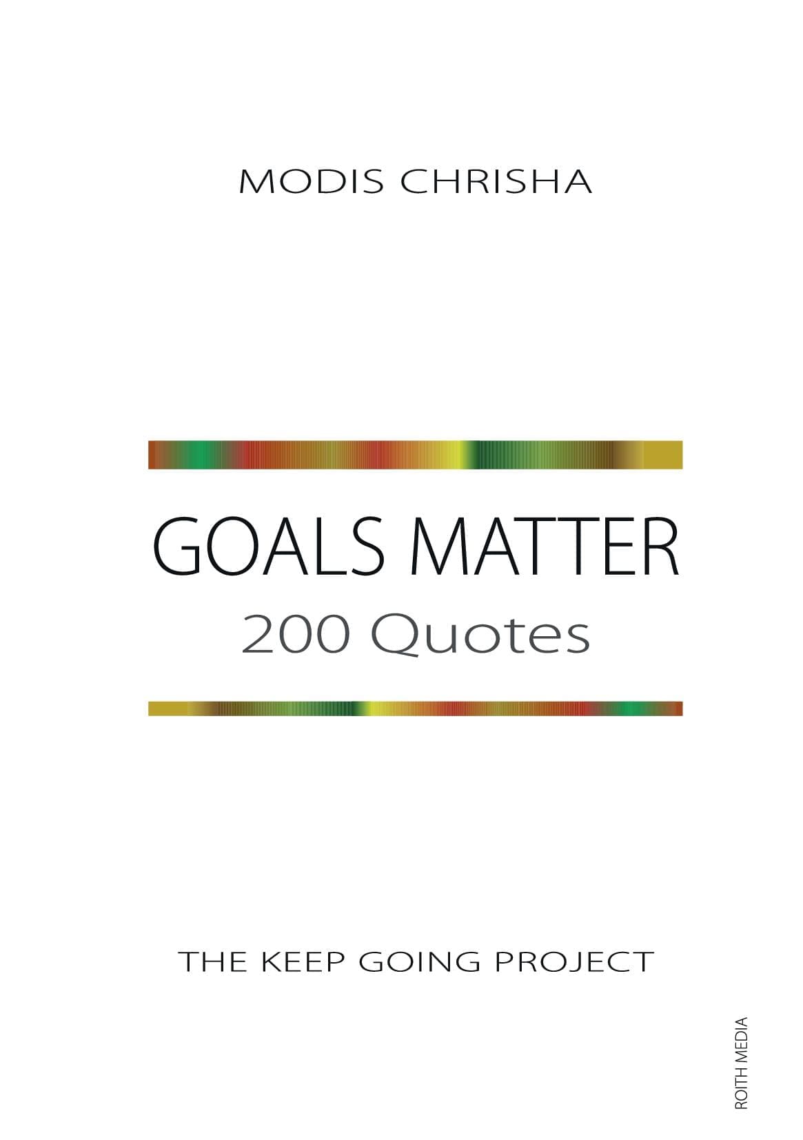 Goals Matter