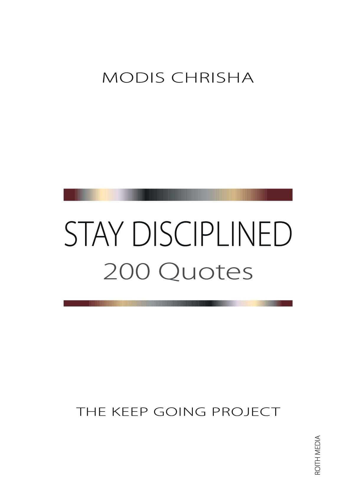 Stay Disciplined
