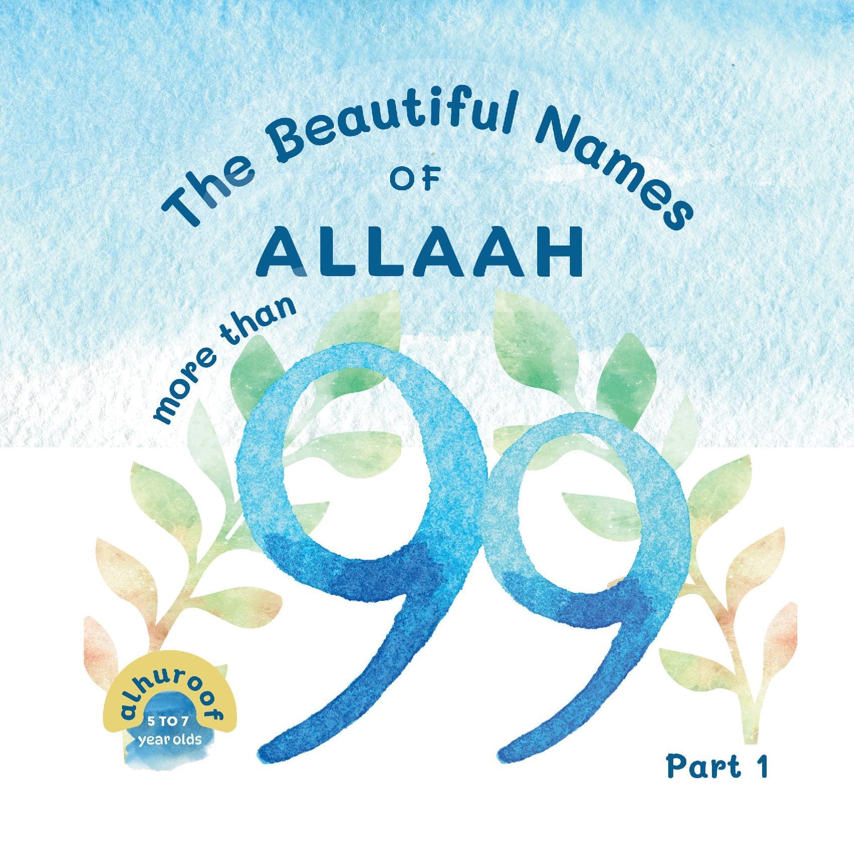 The Beautiful Names of Allaah