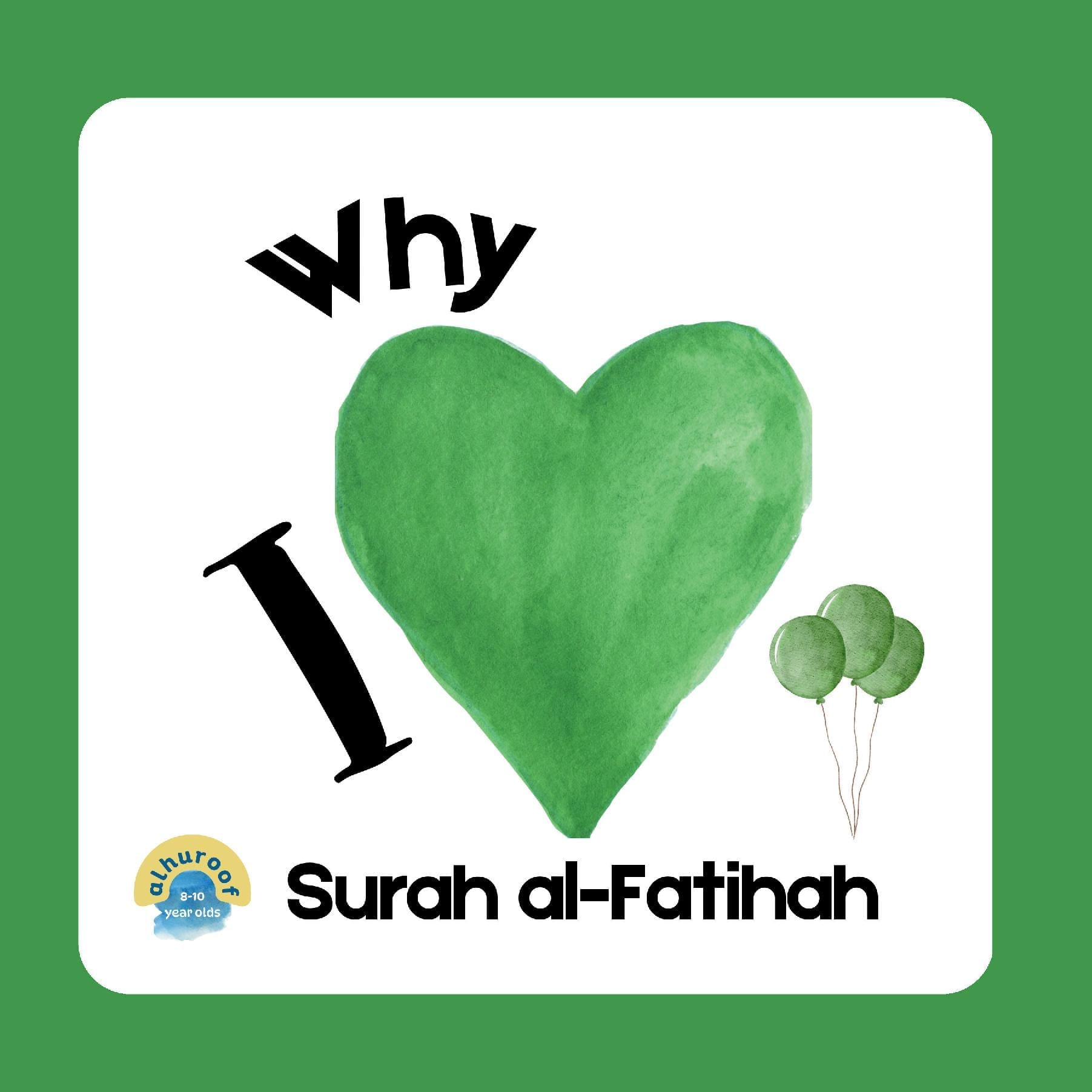 Why I Love Surah al-Fatihah